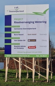 Bouwbord met informatie over Project Rioolvervanging Wetering